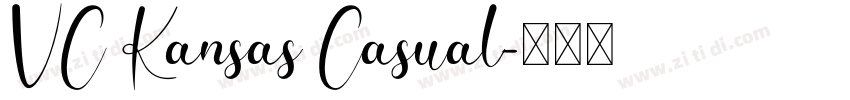 VC Kansas Casual字体转换 VC Kansas Casual字体转换